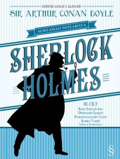 Açıklamalı Notlarıyla Sherlock Holmes Cilt : 3 (Ciltli) Sir Arthur Con