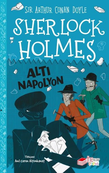 Sherlock Holmes - Altı Napolyon Sir Arthur Conan Doyle