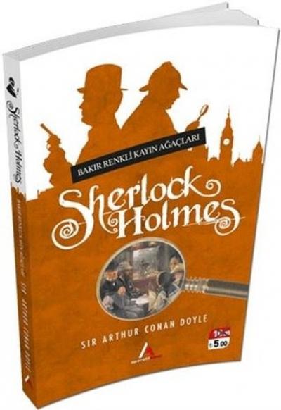 Sherlock Holmes-Bakır Renkli Kayın Ağaçları