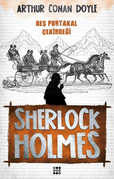 Sherlock Holmes-Beş Portakal Çekirdeği