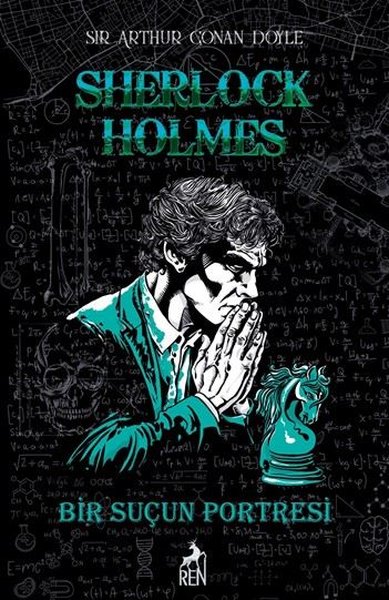 Sherlock Holmes - Bir Suçun Portresi (Ciltli)