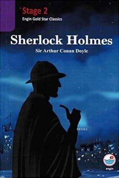 Stage 2 - Sherlock Holmes Sir Arthur Conan Doyle