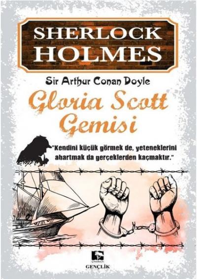Sherlock Holmes-Gloria Scott Gemisi
