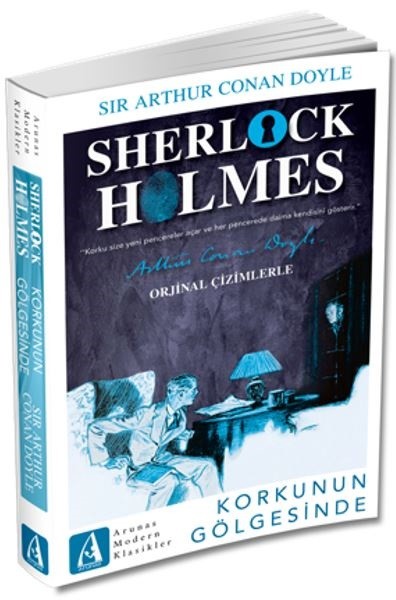 Korkunun Gölgesinde - Sherlock Holmes Sir Arthur Conan Doyle