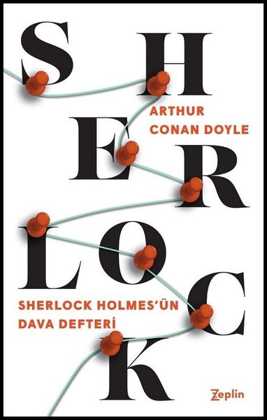 Sherlock Holmes'ün Dava Defteri Arthur Conan Doyle
