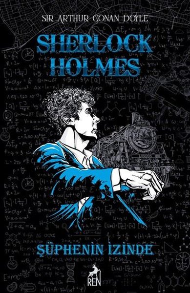 Sherlock Holmes - Şüphenin İzinde (Ciltli)