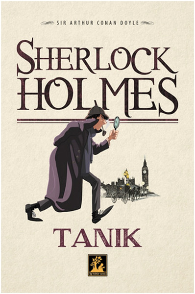 Sherlock Holmes - Tanık (Ciltli) Sir Arthur Conan Doyle