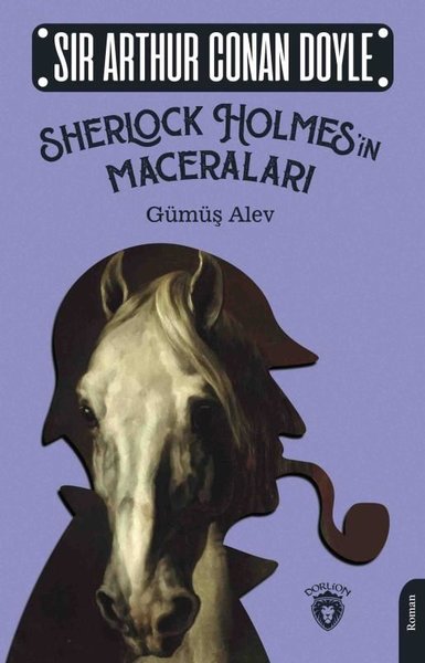 Sherlock Holmes'in Maceraları - Gümüş Alev