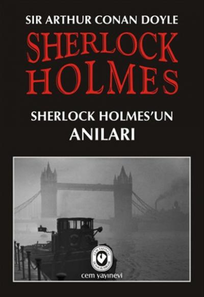 Sherlock Holmes'un Anıları %30 indirimli Sir Arthur Conan Doyle