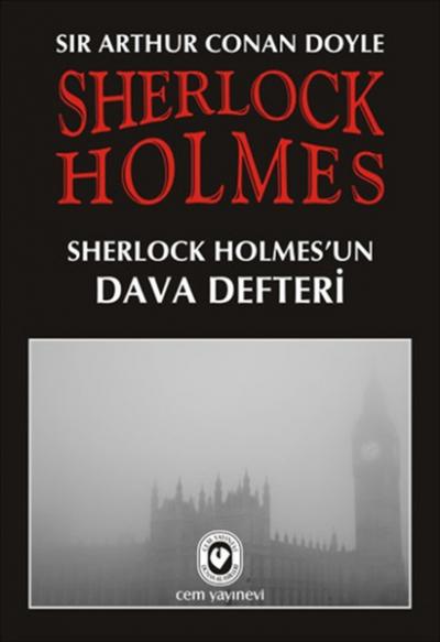 Sherlock Holmes'un Dava Defteri %30 indirimli Sir Arthur Conan Doyle