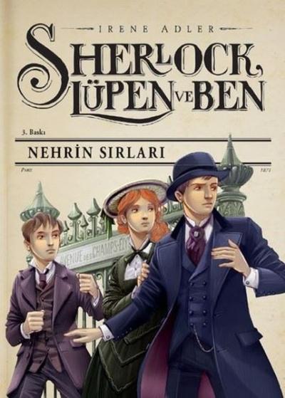 Sherlock Lüpen ve Ben - Nehrin Sırları Irene Adler