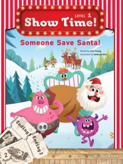 Show Time Level 1-Someone Save Santa!-Workbook