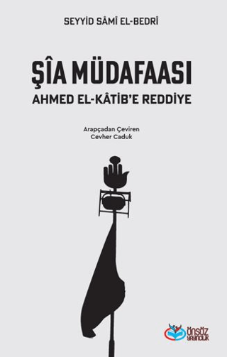 Şia Müdafaası Ahmet el-Katib’e Reddiye