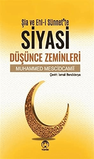 Şia ve Ehl-i Sünnet'te Siyasi Düşünce Zeminleri