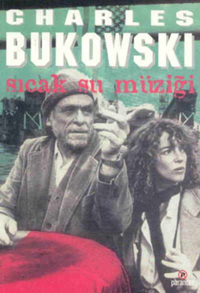 Sıcak Su Müziği %27 indirimli Charles Bukowski
