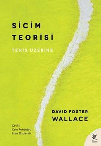 Sicim Teorisi - Tenis Üzerine David Foster Wallace