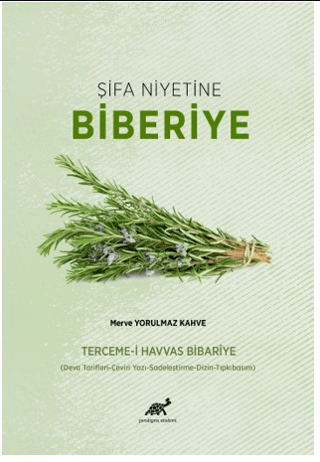 Şifa Niyetine Biberiye