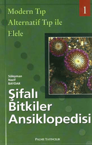 Şifalı Bitkiler Ansiklopedisi - 1