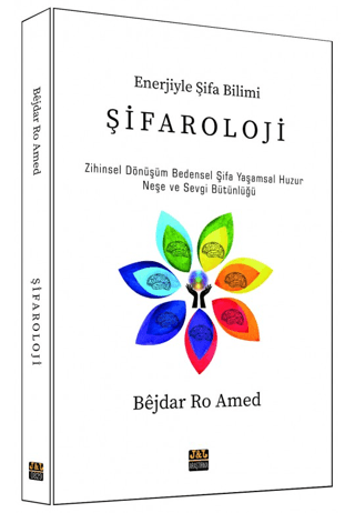 Şifaroloji - Enerjiyle Şifa Bilimi