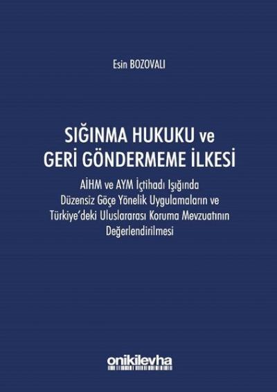 Sığınma Hukuku ve Geri Göndermeme İlkesi