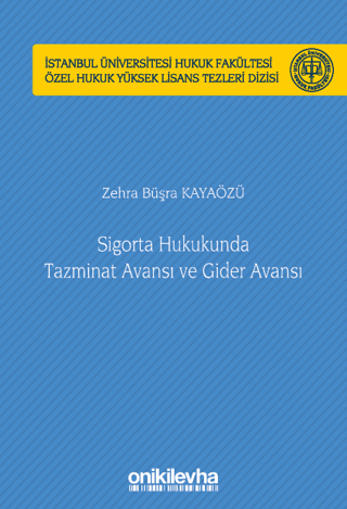 Sigorta Hukukunda Tazminat Avansı ve Gider Avansı (Ciltli)