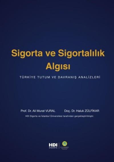 Sigorta ve Sigortacılık Algısı