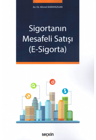Sigortanın Mesafeli Satışı