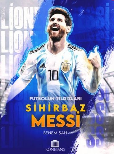 Sihirbaz Messi - Futbolun Yıldızları Senem Şah