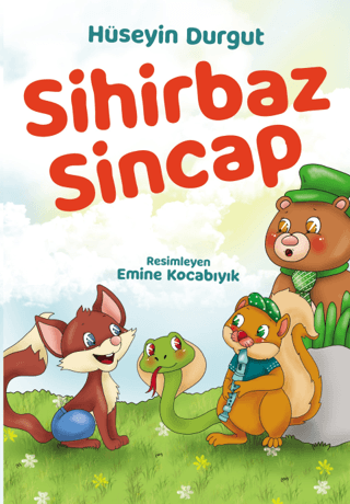 Sihirbaz Sincap Hüseyin Durgut