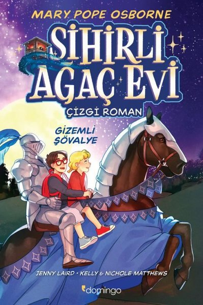 Sihirli Ağaç Evi Gizemli Şövalye - Çizgi Roman 2