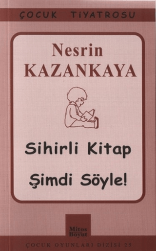 Sihirli Kitap - Şimdi Söyle!