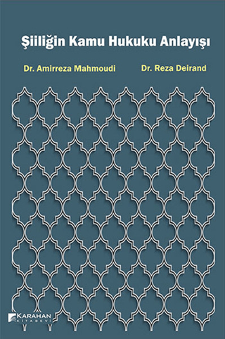 Şiiliğin Kamu Hukuku Anlayışı %15 indirimli Amirreza Mahmoudi