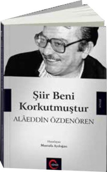 Şiir Beni Korkutmuştur