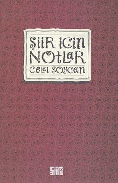 Şiir İçin Notlar Celal Soycan