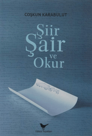 Şiir, Şair ve Okur
