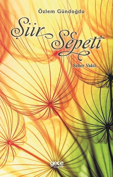 Şiir Sepeti Seher Vakti...