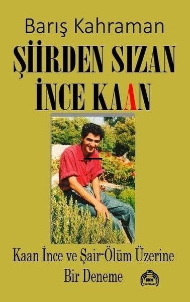Şiirden Sızan İnce Kaan