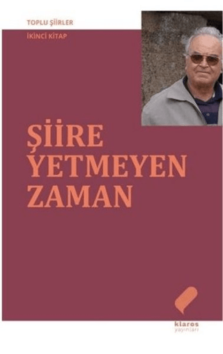Şiire Yetmeyen Zaman
