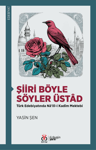 Şiiri Böyle Söyler Üstad