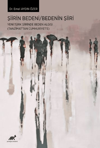 Şiirin Bedeni / Bedenin Şiiri