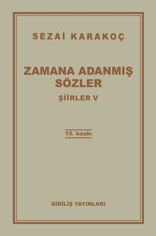 Şiirler 5: Zamana Adanmış Sözler