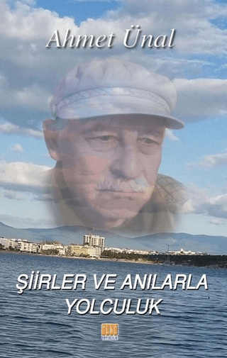Şiirler ve Anılarla Yolculuk