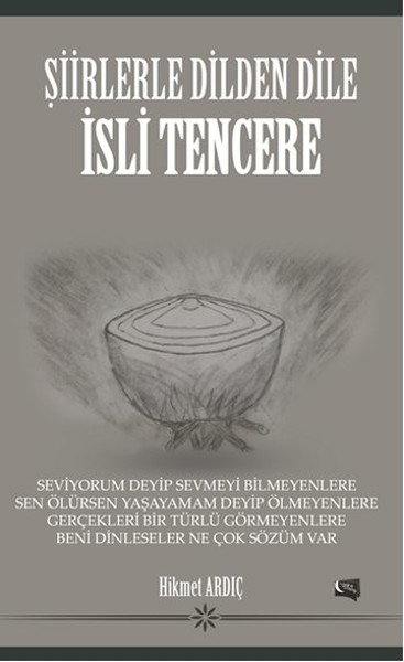 Şiirlerle Dilden Dile İsli Tencere