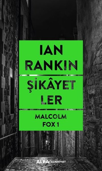 Şikayetler - Malcolm Fox 1 Ian Rankin
