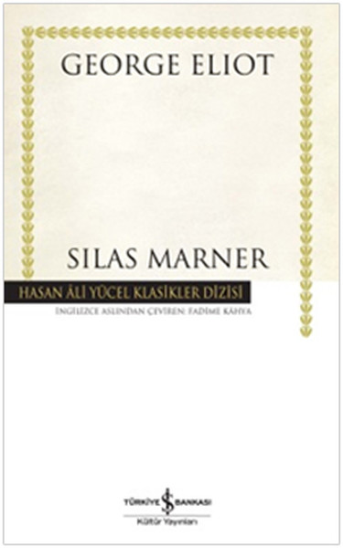 Silas Marner - Hasan Ali Yücel Klasikleri