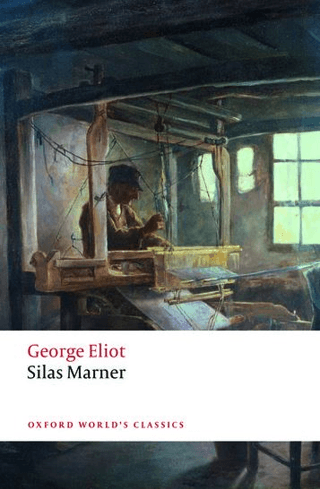 Silas Marner: The Weaver of Raveloe
