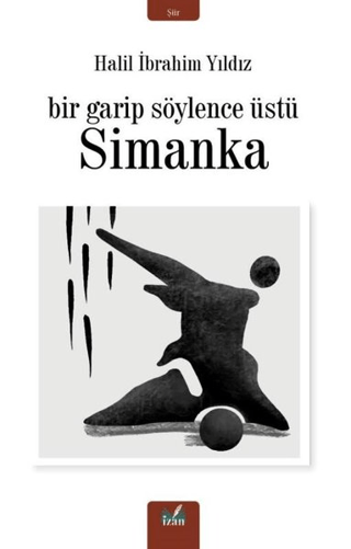 Simanka - Bir Garip Söylence Üstü