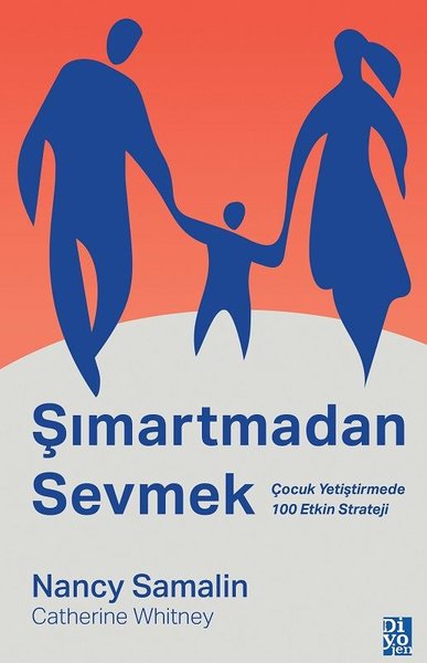 Şımartmadan Sevmek Nancy Samalin