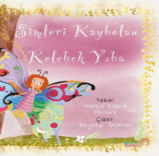 Simleri Kaybolan Kelebek Yıba