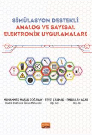 Simülasyon Destekli Analog ve Sayısal Elektronik Uygulamaları